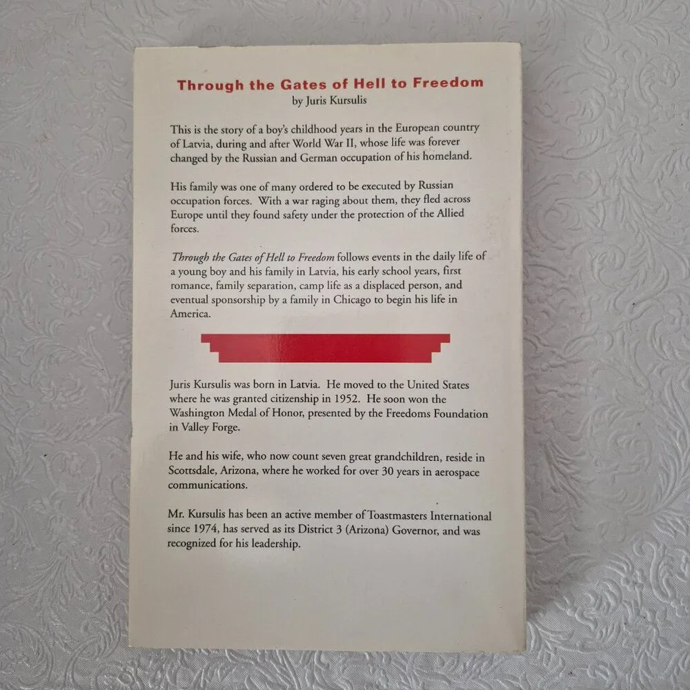 Through The Gates of Hell to Freedom by Juris Kursulis Signed Paperback Book